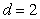 The table shows the temperature in degrees Celsius at various distances, d in feet, from a specified point. Estimate the slope of the tangent line at   and interpret the result.   A)    The temperature is increasing 4.67   per foot at the point 2 feet from the specified point. B)    The temperature is decreasing 0.33   per foot at the point 2 feet from the specified point. C)    The temperature is decreasing 3   per foot at the point 2 feet from the specified point. D)    The temperature is increasing 20   per foot at the point 2 feet from the specified point.