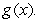 The function   has an inverse   Find   A)    B)    C)    D)   