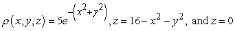 Find the center of mass of the solid with density   and the given shape.   , A)    B)    C)    D)   
