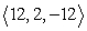 Find two unit vectors parallel to the given vector. From   to   A)      B)      C)      D)     