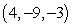 Find an equation of the given plane. The plane containing the points   ,   and   A)  4x - 9y - 3z = 63 B)  3x - 18y - z = 106 C)  3x - 18y - z = 0 D)  86x + 17y - 48z = 335