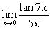 Evaluate the limit, if it exists. Assume that     A)  0 B)    C)    D)  The limit does not exist.