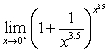 Complete the table appropriately and use the numerical evidence to conjecture the value of   .   A)  0 B)  1 C)  3.5 D)   