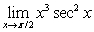 Determine the limit (answer as appropriate, with a number,     or does not exist) .   A)  0 B)    C)    D)  does not exist