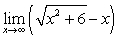 Find the limit exactly (Hint: multiply and divide by the conjugate expression and simplify) .   A)  6 B)  -6 C)  0 D)  the limit does not exist
