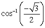 Evaluate   by locating the correct angle on a unit circle.   A)      B)      C)      D)     
