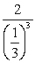 Find the integer value of   without using a calculator. A)  27 B)  216 C)  54 D)  18
