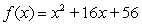 Complete the square and explain how to transform the graph of   into the graph of   A)  shift graph left   units and then down   units B)  shift graph right   units and then down   units C)  shift the graph right   units and then up   units D)  shift the graph left   units and then down   units