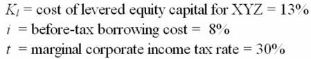 Assume that XYZ Corporation is a levered company with the following information:   If XYZ's debt-to-total-market-value ratio is 40%,then its weighted average cost of capital,K,is: A) 8% B) 9% C) 10% D) 12%