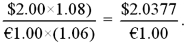 <strong>Consider the dollar- and euro-based borrowing opportunities of companies A and</strong> A)Yes, QSD = [€7% - €6% × $2.00/€1.00 - ($8% - $9%) = $2% + $1% = $3% B) A is a U.S.-based MNC with AAA credit; B is an Italian firm with AAA credit. Firm A wants to borrow €1,000,000 for one year and B wants to borrow $2,000,000 for one year. The spot exchange rate is $2.00 = €1.00 and the one-year forward rate is given by IRP as: Suppose they agree to the swap shown at right. Is this mutually beneficial swap equally fair to both parties? B) No, company A borrows at 6% in euro but company B borrows at 8% in dollars C) Yes, A will be better off by €1% on €1m; B by 1% on $2m and $2.00 = €1.00 D) No, company A saves 1% in euro but company B saves only 1% in dollars when the spot exchange rate is $2.00 = €1.00-A is twice as better off as B
