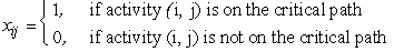 Let The time required for activity (i,j)will become the coefficient of x<sub>ij</sub> in the objective function being maximized in the BIP model.The model also will need some functional constraints to ensure that a feasible solution defines one continuous path from node 1 to node 9.In particular,the critical path needs to include exactly one activity leading out of node 1 and exactly one activity leading into node 9.Similarly,for each of the other nodes,the critical path needs to include either zero or one activity leading into that node and the same number of activities leading out of that node.These observations lead to the following BIP model.Maximize Z = 5 x<sub>12</sub> + 3 x<sub>13</sub> + 4 x<sub>24</sub> + 2 x<sub>25</sub> + 3 x<sub>35</sub> + x<sub>46</sub> + 4 x<sub>47</sub> + 6 x<sub>57</sub> + 2 x<sub>58 </sub>+ 5 x<sub>69</sub> + 4 x<sub>79</sub> + 7 x<sub>89</sub>,subject to x<sub>12</sub> + x<sub>13</sub> = 1 x<sub>12 </sub> -x<sub>24</sub>- x<sub>25</sub> = 0 x<sub>13</sub> - x<sub>35</sub> = 0 x<sub>24</sub> - x<sub>46</sub> - x<sub>47</sub> = 0 x<sub>25</sub> + x<sub>35</sub> - x<sub>57</sub> - x<sub>58</sub> = 0 x<sub>46</sub> - x<sub>69</sub> = 0 x<sub>47</sub> + x<sub>57</sub> - x<sub>79</sub> = 0 x<sub>58</sub> - x<sub>89</sub> = 0 x<sub>69</sub> + x<sub>79</sub> + x<sub>89</sub> = 1 and x<sub>ij</sub><sub> </sub> is binary,for each activity (i,j).