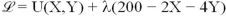 Suppose a consumer has M = $200 to spend on two goods, X and Y. If the per-unit prices of X and Y are respectively given by P<sub>X</sub> = $2 and P<sub>Y</sub> = $4, then utility maximization subject to a budget constraint can be found from which of the following Lagrangians? A)    B)    C)    D)   