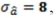An econometrician has estimated the inverse demand relation P = a + bQ + e and found that       and   = 0.75. Find the approximate 95 percent confidence interval for the true values of a and b.
