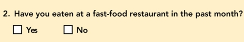   Figure 8-4: Question 2 -Consider Figure 8-4: Question 2 above,which is part of a Wendy's survey that assessed fast-food restaurant preferences among present and prospective consumers.Question 2 illustrates which type of question format? A)  dichotomous B)  open-ended C)  Likert scale D)  attitudinal E)  semantic differential