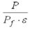 <strong>If we let P = the domestic price of a basket of goods and P<sub>f</sub> the foreign price of the same basket of goods, and = the nominal exchange rate of U.S.$/foreign currency the real exchange rate is best expressed as:</strong> A) B) C) D)