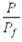 <strong>If we let P = the domestic price of a basket of goods and P<sub>f</sub> the foreign price of the same basket of goods measured in domestic currency:</strong> A)If > 1 foreign products will seem inexpensive. B)If > 1 foreign products will seem expensive. C)If = 1 the nominal exchange rate is also = 1. D)You cannot determine the relative prices of foreign goods from the equation .