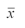 For a given population, the mean of all the sample means (   )  of sample size n, and the mean of all (N)  population observations (x)  are A)  equal to   B)  not equal C)  are equal to (   - x)  D)  equal to the population mean, µ