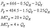 <strong>Refer to the following: What are the profit-maximizing levels of output for the two goods?</strong> A) = 30, = 34 B) = 63, = 66 C) = 142, = 110 D) = 191, = 163