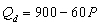 Use the following demand and supply functions: Demand:   Supply:   If the price is currently $11,there is a A) surplus of 110 units. B) shortage of 240 units. C) surplus of 350 units. D) shortage of 700 units.