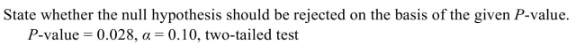 <strong> </strong> A) Do not reject B) Reject