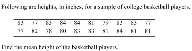 <strong> </strong> A) 5.7 inches B) 70 inches C) 80.5 inches D) 81.2 inches