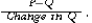 <strong>Answer the question on the basis of the following information. TFC = Total Fixed Cost Q = Quantity of Output MC = Marginal Cost P = Product Price TVC = Total Variable Cost Marginal cost is .</strong> A) B) C) D)