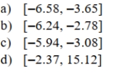 SCENARIO 18-2   -Referring to Scenario 18-2, what is the 90% confidence interval for the expected change in Heating costs as a result of a 1 degree Fahrenheit change in the daily minimum outside Temperature using Model 1?  