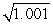 The length of a pendulum changes by thermal expansion.If the length increases by 0.1%,what would be the change in the period? A) increase by   B) increase by 0.1% C) decrease by 0.1% D) decrease by 0.99