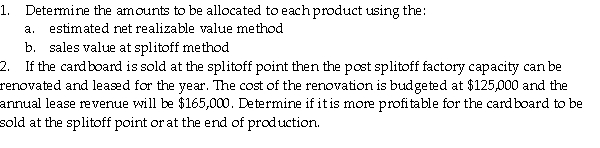 Orange Paper Company processes wood pulp into two products.During April the joint costs of processing were $132,000.Production and sales value information for the month were as follows:     Paper sells for $2.65 a kilogram and cardboard sells for $3.40 a kilogram. There were no beginning or ending inventories for April. Required:   