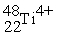 <strong>The ion represented as has:</strong> A) 22 electrons B) 48 neutrons C) 26 protons D) 4 3d electrons E) 0 4s electrons