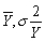 The variance of   ,is given by the following formula: A)    . B)    . C)    . D)    .