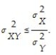 <strong>The covariance inequality states that</strong> A) B) C) D)