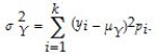The textbook formula for the variance of the discrete random variable Y is given as   Another commonly used formulation is   . Prove that the two formulas are the same.