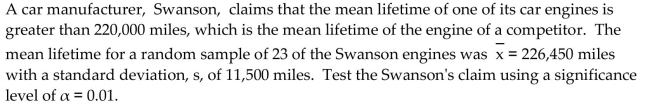 Preliminary data analyses indicate that it is reasonable to use a t-test to carry out the specified hypothesis test. Performthe t-test using the P-value approach.