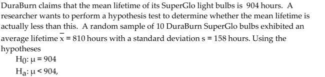 Preliminary data analyses indicate that it is reasonable to use a t-test to carry out the specified hypothesis test. Performthe t-test using the P-value approach. compute the value of the test statistic, and find the P-value for the sample. State your conclusion. Use a significance level of 0.05.