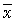 Process centering is shown by an   chart.