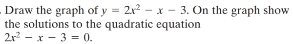  Directions: Show all work where appropriate. A graphing calculator may be necessary to answer some questions.<div style=padding-top: 35px> 