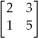   ×   =  