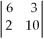 The value of the determinant   is A) 60. B) 6. C) 54. D) 21. E) None of the above