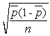 The formula for finding the standard deviation for a p-chart using a variable sample size is ________. A) s =   B) s =   C) s =   D) s =  