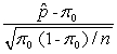 The test statistic for a one-sample test for proportions is ________. A) t =   B) Z =   C) Z =   D) t =  