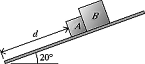The figure shows two packages that start sliding down a 20° ramp from rest a distance d = 6.6 m along the ramp from the bottom. Package A has a mass of 5.0 kg and a coefficient of kinetic friction 0.20 between it and the ramp. Package B has a mass of 10 kg and a coefficient of kinetic friction 0.15 between it and the ramp. How long does it take package A to reach the bottom?   A)  2.7 s B)  3.0 s C)  3.2 s D)  3.5 s