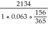 Legal due date: November 3, 2013 Interest period: May 31, 2013 - November 3, 2013 is 156 days P =   =   = $2078.05