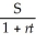 Evaluate P: P =   for S = 1000, r = 0.1, t =  