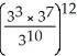 Simplify:   A)  3 B)  0.333 C)  531,441 D)  0.00000188 E)  1