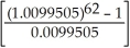PMT = 500, i = 0.04 ÷ 2 = 0.02, n = 15.5 × 4 = 62, c =   = 0.5 p =   - 1 = 0.0099505 FV<sub>g</sub> = 500.00   = 500.00(85.18052518) = 42 590.30