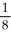 Change   % into a decimal. A)  0.125 B)  0.8 C)  0.00125 D)  0.008 E)  0.00555