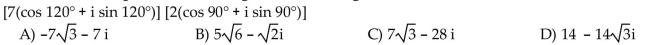 Find the product. Write the product in rectangular form, using exact values.