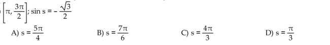 Find the exact value of s in the given interval that has the given circular function value.