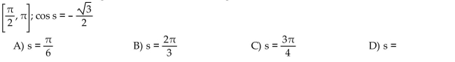 Find the exact value of s in the given interval that has the given circular function value.